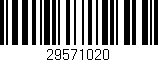 Código de barras (EAN, GTIN, SKU, ISBN): '29571020'