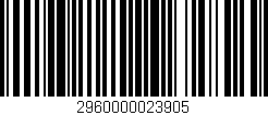 Código de barras (EAN, GTIN, SKU, ISBN): '2960000023905'
