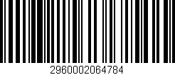 Código de barras (EAN, GTIN, SKU, ISBN): '2960002064784'
