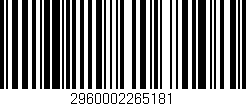 Código de barras (EAN, GTIN, SKU, ISBN): '2960002265181'