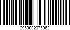 Código de barras (EAN, GTIN, SKU, ISBN): '2960002376962'