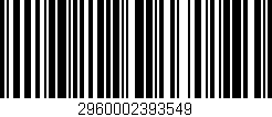 Código de barras (EAN, GTIN, SKU, ISBN): '2960002393549'