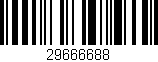 Código de barras (EAN, GTIN, SKU, ISBN): '29666688'