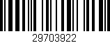Código de barras (EAN, GTIN, SKU, ISBN): '29703922'