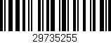 Código de barras (EAN, GTIN, SKU, ISBN): '29735255'