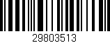 Código de barras (EAN, GTIN, SKU, ISBN): '29803513'