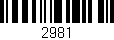 Código de barras (EAN, GTIN, SKU, ISBN): '2981'