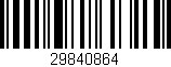 Código de barras (EAN, GTIN, SKU, ISBN): '29840864'