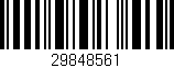 Código de barras (EAN, GTIN, SKU, ISBN): '29848561'