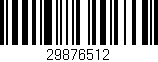 Código de barras (EAN, GTIN, SKU, ISBN): '29876512'