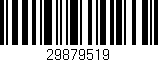 Código de barras (EAN, GTIN, SKU, ISBN): '29879519'