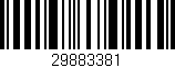 Código de barras (EAN, GTIN, SKU, ISBN): '29883381'