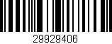 Código de barras (EAN, GTIN, SKU, ISBN): '29929406'
