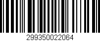 Código de barras (EAN, GTIN, SKU, ISBN): '299350022064'