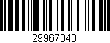 Código de barras (EAN, GTIN, SKU, ISBN): '29967040'