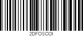 Código de barras (EAN, GTIN, SKU, ISBN): '2DFOSCOt'