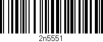 Código de barras (EAN, GTIN, SKU, ISBN): '2n5551'