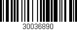 Código de barras (EAN, GTIN, SKU, ISBN): '30036890'