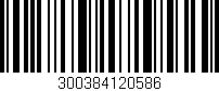 Código de barras (EAN, GTIN, SKU, ISBN): '300384120586'