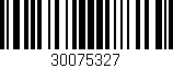 Código de barras (EAN, GTIN, SKU, ISBN): '30075327'