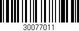 Código de barras (EAN, GTIN, SKU, ISBN): '30077011'
