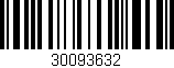 Código de barras (EAN, GTIN, SKU, ISBN): '30093632'