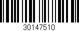 Código de barras (EAN, GTIN, SKU, ISBN): '30147510'