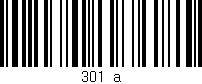 Código de barras (EAN, GTIN, SKU, ISBN): '301/a'