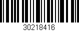 Código de barras (EAN, GTIN, SKU, ISBN): '30218416'