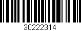 Código de barras (EAN, GTIN, SKU, ISBN): '30222314'