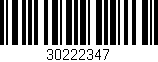Código de barras (EAN, GTIN, SKU, ISBN): '30222347'