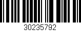 Código de barras (EAN, GTIN, SKU, ISBN): '30235792'