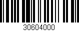 Código de barras (EAN, GTIN, SKU, ISBN): '30604000'