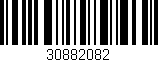 Código de barras (EAN, GTIN, SKU, ISBN): '30882082'