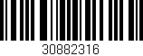 Código de barras (EAN, GTIN, SKU, ISBN): '30882316'