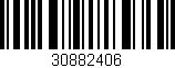 Código de barras (EAN, GTIN, SKU, ISBN): '30882406'