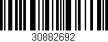 Código de barras (EAN, GTIN, SKU, ISBN): '30882692'