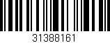 Código de barras (EAN, GTIN, SKU, ISBN): '31388161'