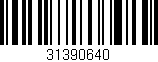 Código de barras (EAN, GTIN, SKU, ISBN): '31390640'