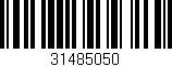 Código de barras (EAN, GTIN, SKU, ISBN): '31485050'