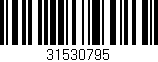 Código de barras (EAN, GTIN, SKU, ISBN): '31530795'