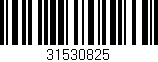 Código de barras (EAN, GTIN, SKU, ISBN): '31530825'
