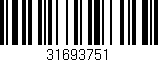 Código de barras (EAN, GTIN, SKU, ISBN): '31693751'