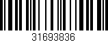 Código de barras (EAN, GTIN, SKU, ISBN): '31693836'