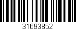 Código de barras (EAN, GTIN, SKU, ISBN): '31693852'