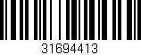 Código de barras (EAN, GTIN, SKU, ISBN): '31694413'