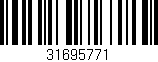 Código de barras (EAN, GTIN, SKU, ISBN): '31695771'