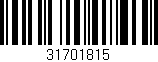 Código de barras (EAN, GTIN, SKU, ISBN): '31701815'