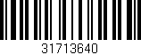 Código de barras (EAN, GTIN, SKU, ISBN): '31713640'