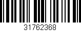 Código de barras (EAN, GTIN, SKU, ISBN): '31762368'